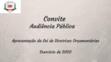 Convite para a Audiência Pública para a apresentação da Lei de Diretrizes Orçamentárias do exercício de 2020