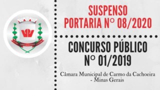 Câmara Municipal publica Portaria nº 08/2020 suspendendo Concurso Público nº 01/2019 